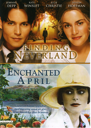 Finding Neverland / Enchanted April