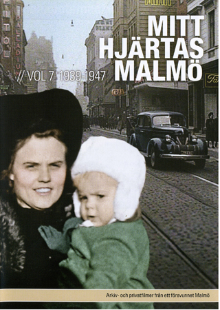 Mitt Hjärtas Malmö - Volym 7 1939-1947