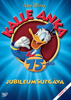Kalle Anka - 75-års Jubileumsutgåva