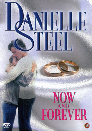 Now And Forever (Danielle Steel)