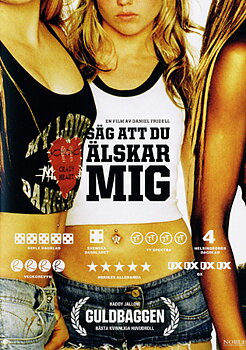 Säg Att Du Älskar Mig