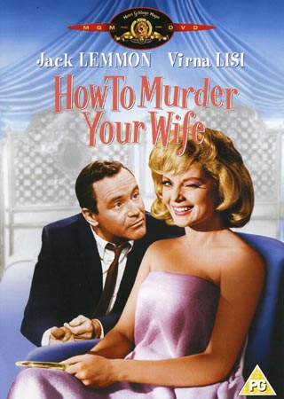 How To Murder Your Wife (ej svensk text)