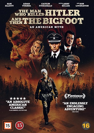 Man Who Killed Hitler And Then the Bigfoot