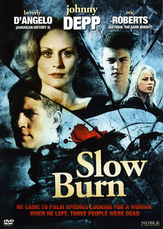 Slow Burn