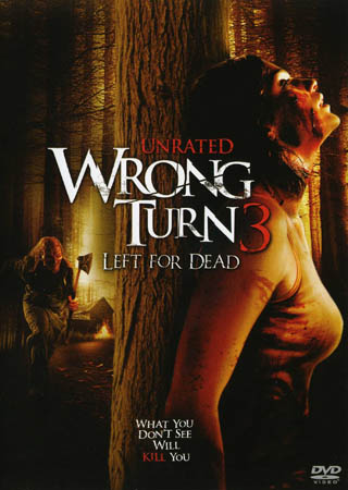 Wrong Turn 3 - Left For Dead