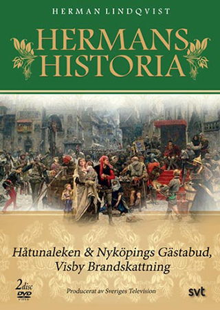 Hermans Historia - Håtunaleken & Nyköpings Gästabud/Visby Brandskattning