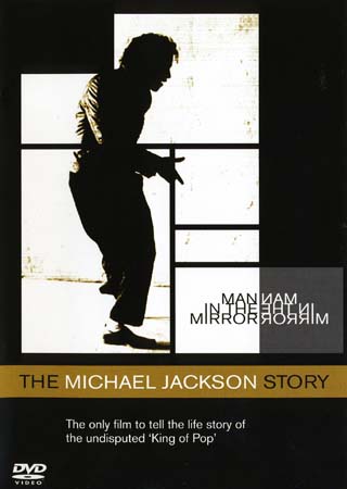 Man In the Mirror - The Michael Jackson Story
