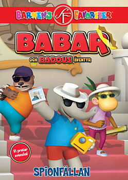 Babar Och Badous Äventyr - Spionfällan