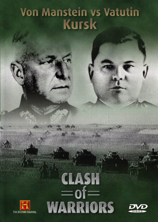 Clash of Warriors 8 - Von Manstein Vs Vatutin - Kursk