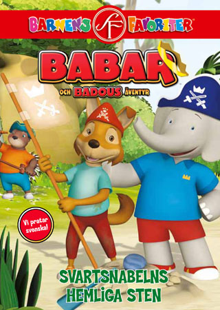 Babar Och Badous Äventyr - Svartsnabelns Hemliga Sten