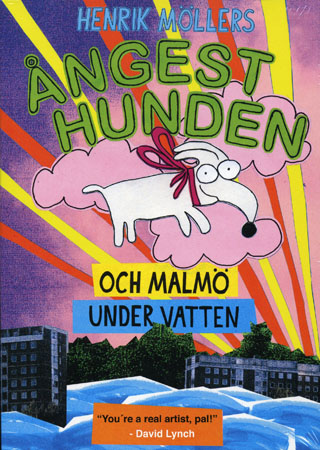 Henrik Möllers Ångesthunden Och Malmö Under Vatten