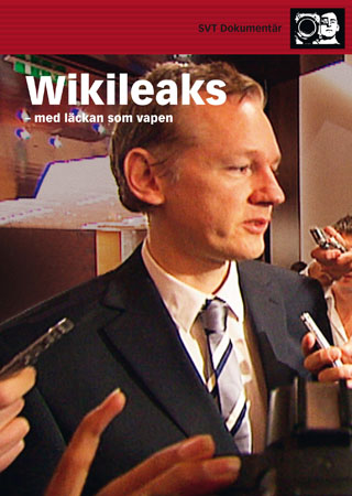 Wikileaks - Med Läckan Som Vapen (SVT Dokumentär)