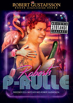 Robert Gustafsson: Roberts P-Rulle