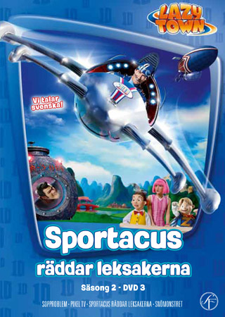 Lazy Town - Säsong 2 Volym 3 - Sportacus Räddar Leksakerna