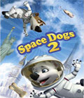 Space Dogs 2 (Blu-ray)
