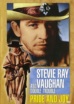 Stevie Ray Vaughan And Double Trouble - Pride And Joy