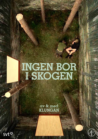 Ingen Bor I Skogen