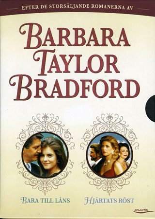 Barbara Taylor Bradford - Bara Till Låns / Hjärtats Röst (Begagnad)