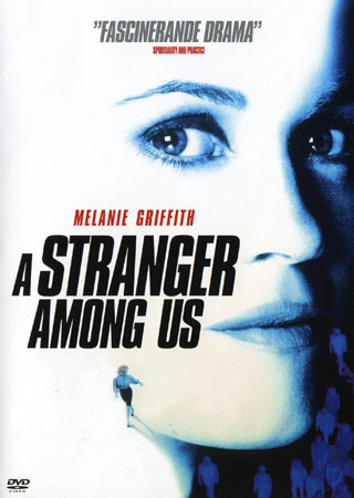 A Stranger Among Us