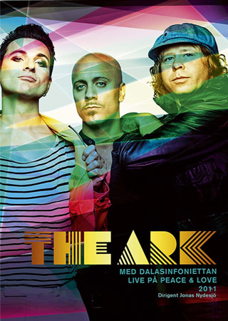 The Ark - Live På Peace & Love 2011