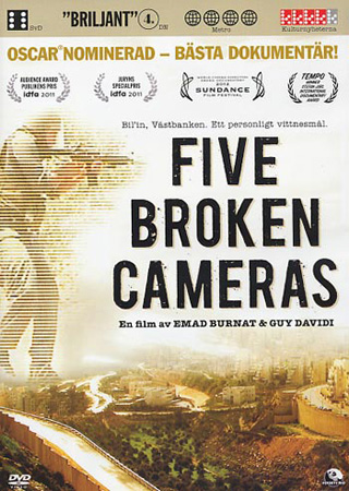 Five Broken Cameras