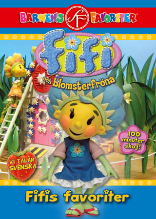 Fifi Och Blomsterfröna - Fifis Favoriter
