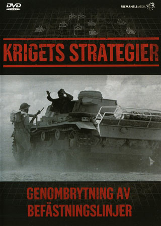Krigets Strategier 11 - Genombrytning Av Befästnings linjer