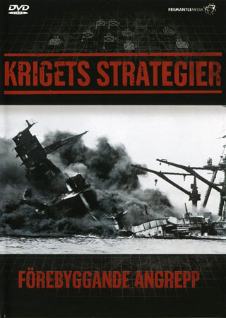 Krigets Strategier 1 - Förebyggande Angrepp