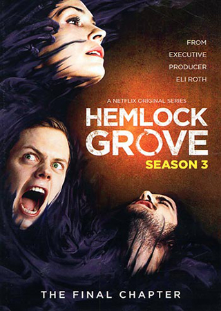 Hemlock Grove - Säsong 3