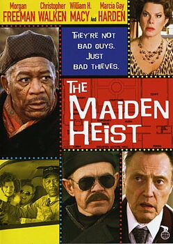The Maiden Heist