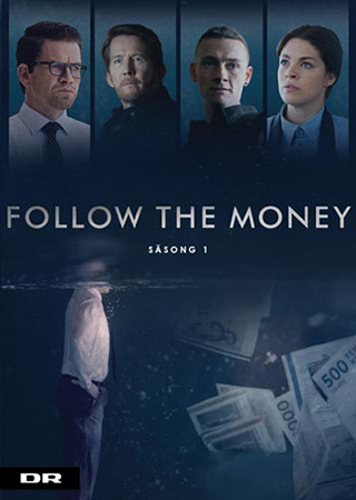 Follow the Money - Säsong 1