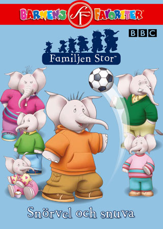 Familjen Stor - Snörvel Och Snuva
