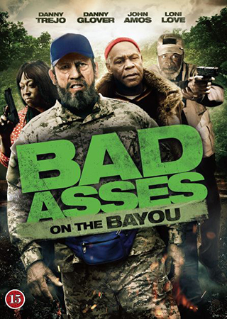 Bad Ass 3 - Bad Asses On The Bayou