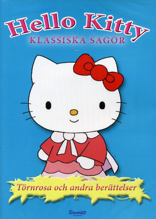 Hello Kitty Klassiska Sagor - Törnrosa Och Andra Berättelser