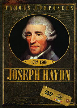 Famous Composers - Joseph Haydn