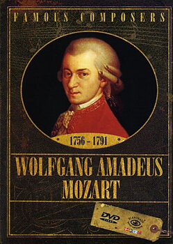 Famous Composers - Wolfgang Amadeus Mozart