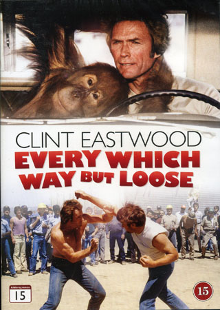 Every Which Way But Loose