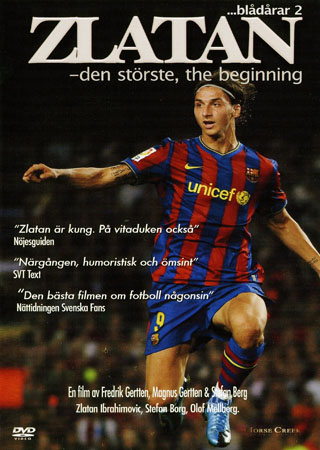 Zlatan - Den Störste, the Beginning