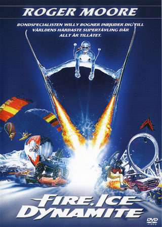Fire, Ice Dynamite