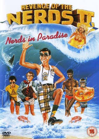 Revenge of the Nerds II - Nerds In Paradise