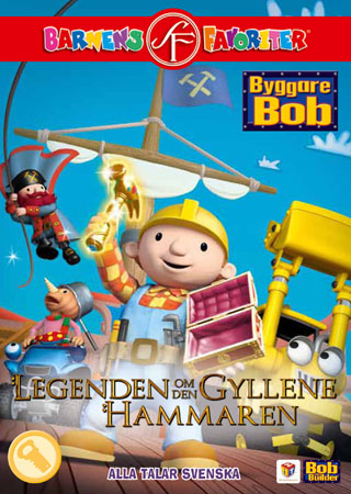 Byggare Bob - Legenden Om Den Gyllene Hammaren