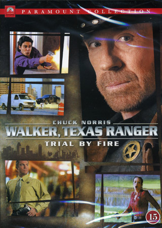 Walker, Texas Ranger - Trial By Fire