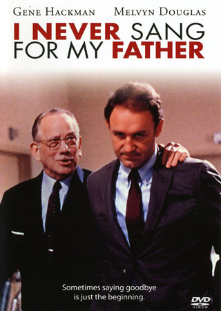 I Never Sang For My Father