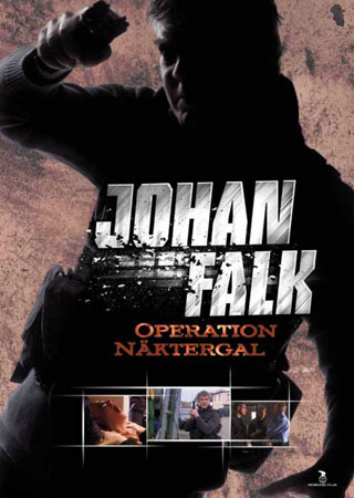 Johan Falk 5 - Operation Näktergal