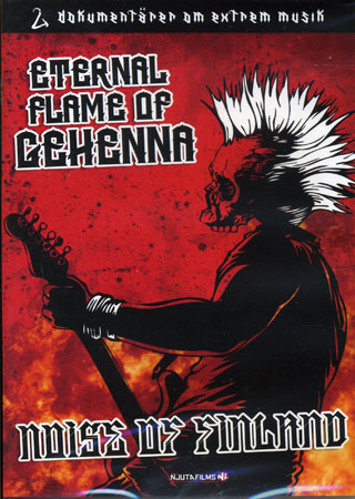 Eternal Flame of Gehenna / Noise of Finland