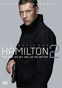 Hamilton 2 - Men Inte Om Det Gäller Din Dotter