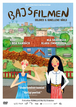 Bajsfilmen - Dolores Och Gunellens Värld