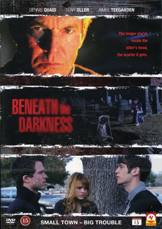 Beneath the Darkness