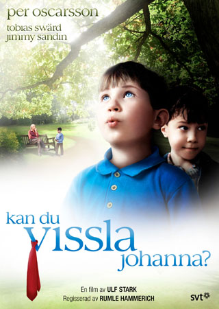 Kan Du Vissla Johanna?