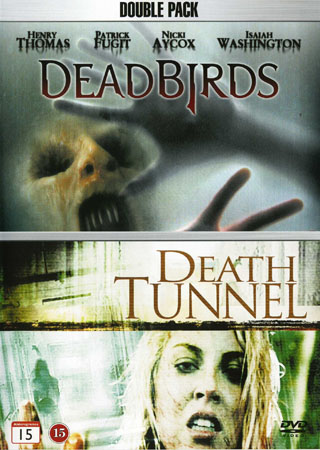 Deadbirds / Death Tunnel (2-disc)